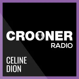 Crooner Radio Céline Dion