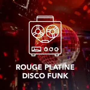 ROUGE PLATINE DISCO FUNK