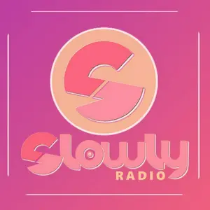 Slowly Radio